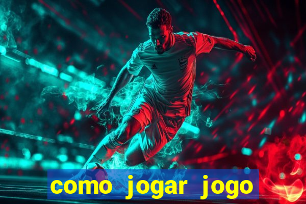 como jogar jogo sem abaixar